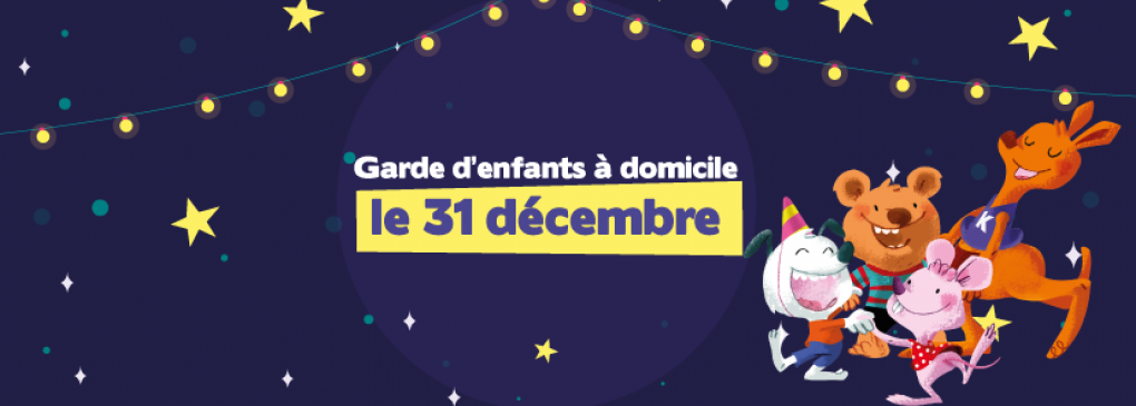 garde d'enfants à domicile pour le réveillon garde d'enfants le soir du 31 décembre